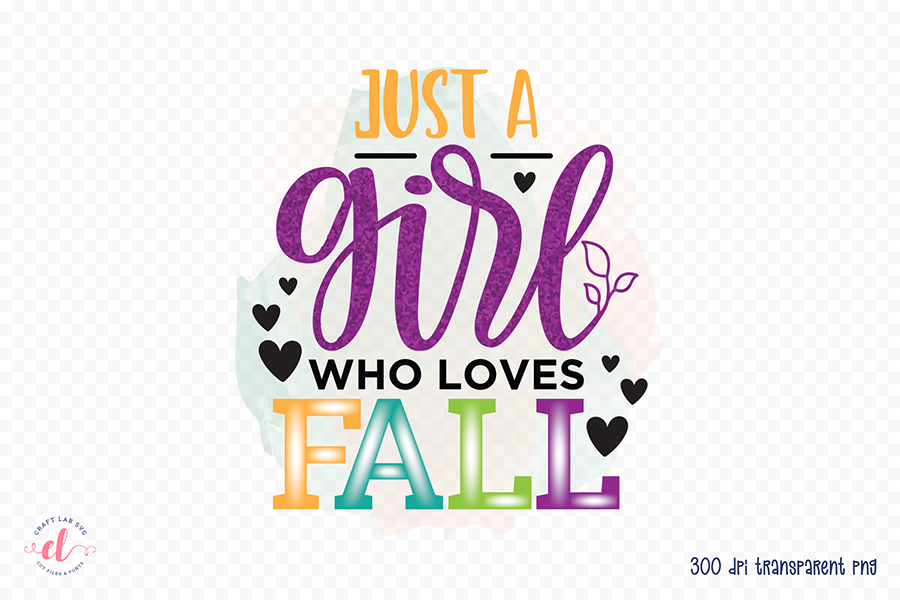 Fall Sublimation Design | Just a Girl Who Loves Fall