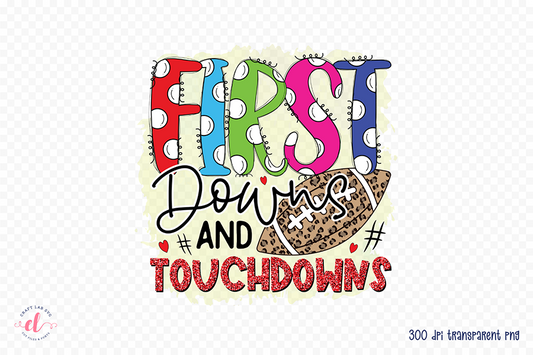 First Downs and Touchdowns, Football PNG Sublimation