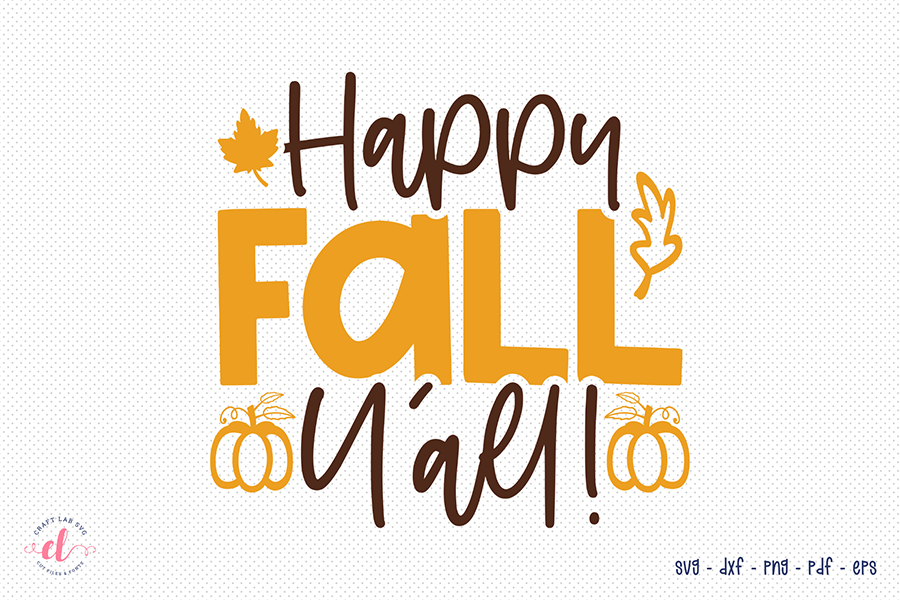 Fall SVG, Happy Fall Y'all SVG