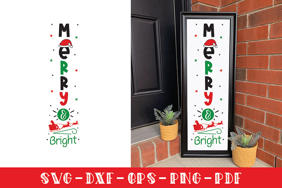Christmas Porch Sign SVG - Merry & Bright SVG