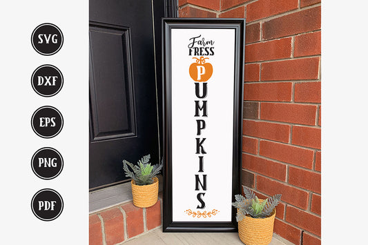 Fall Porch Sign SVG - Farm Fresh Pumpkins