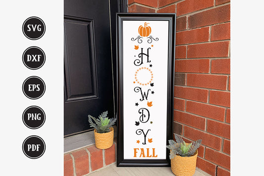 Porch Sign SVG, Howdy Fall Cut File