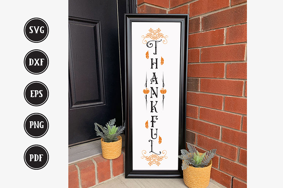 Fall Porch Sign SVG, Thankful Cut File