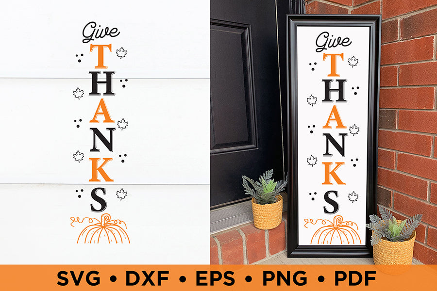 Give Thanks SVG | Fall Porch Sign SVG
