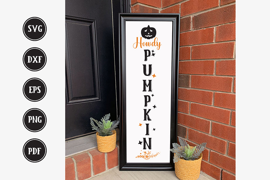 Fall Porch Sign SVG | Howdy Pumpkin SVG