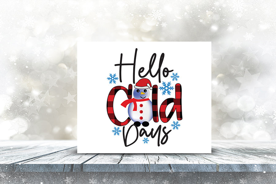 Hello Cold Days, Winter PNG Sublimation