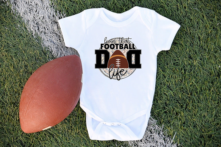 Livin That Football Dad Life PNG Sublimation