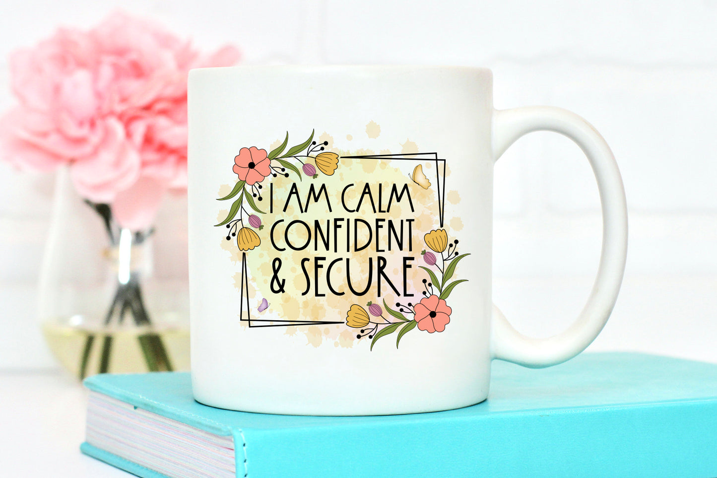 Self Love Quote PNG, I Am Calm Confident and Secure