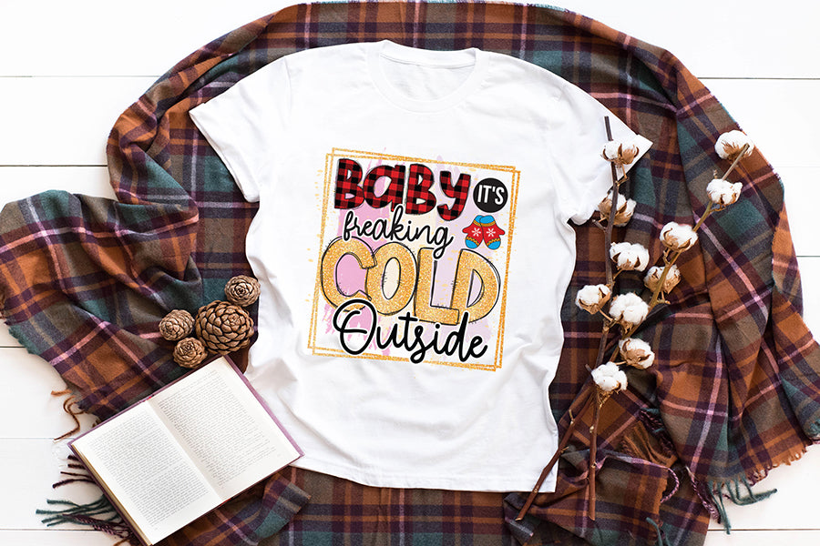 Baby It's Freaking Cold Outside PNG Sublimation