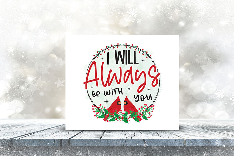 I Will Always Be with You PNG Sublimation Design