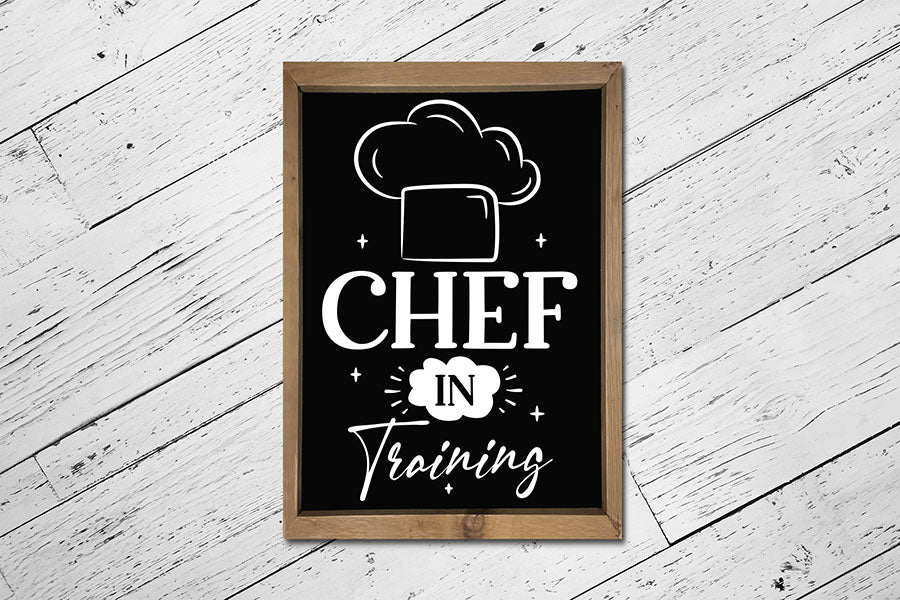 Chef in Training | Funny Kitchen Sign SVG