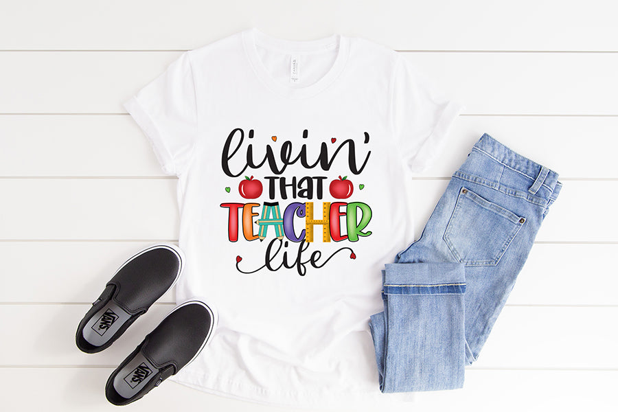 Livin That Teacher Life PNG Sublimation Design