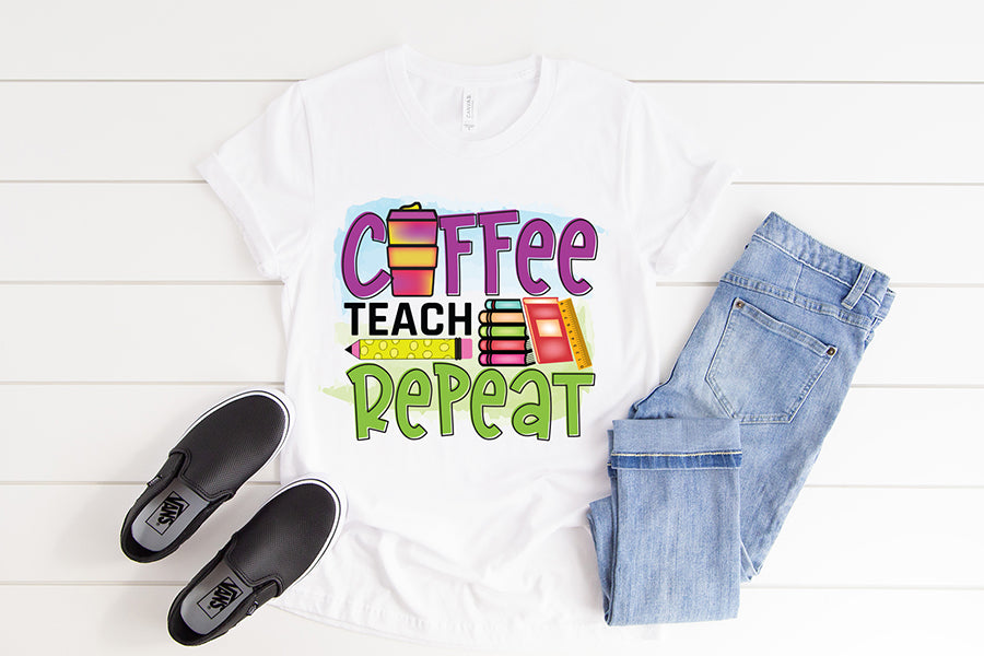 Coffee Teach Repeat - Teacher PNG Sublimation