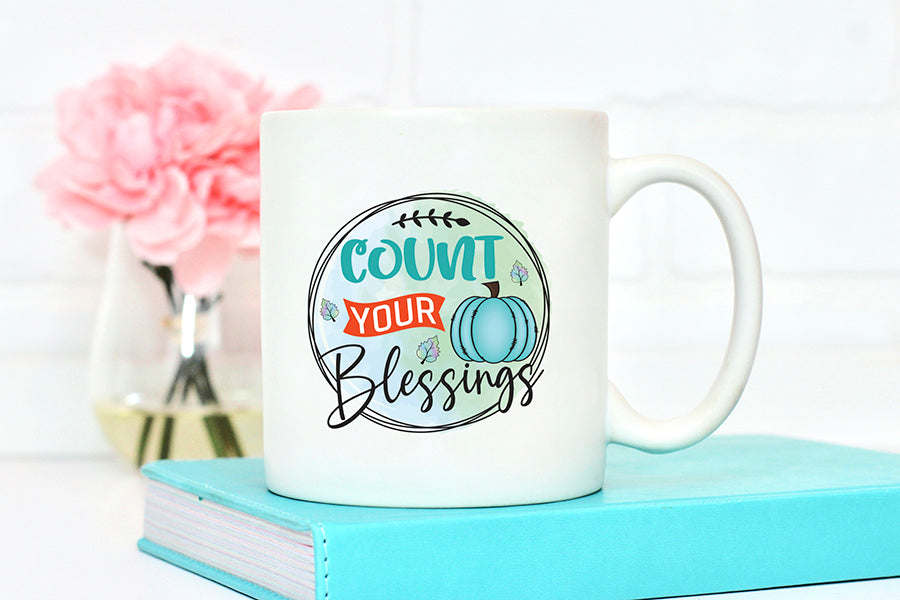 Count Your Blessings - Thanksgiving PNG Sublimation