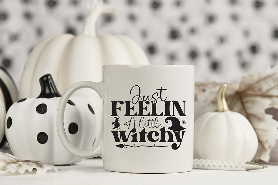Halloween SVG - Just Feelin a Little Witchy SVG