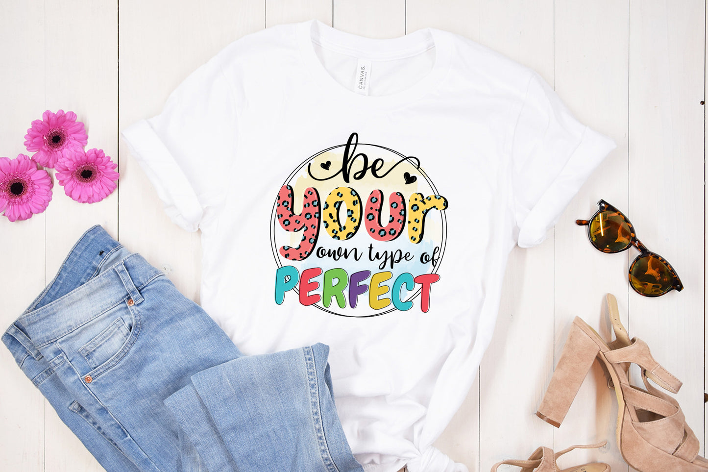 Self Love Quote PNG, Be Your Own Type of Perfect