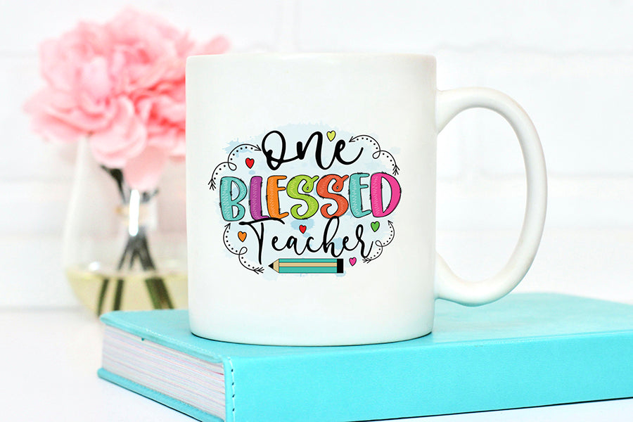 One Blessed Teacher | Teacher Sublimation Design