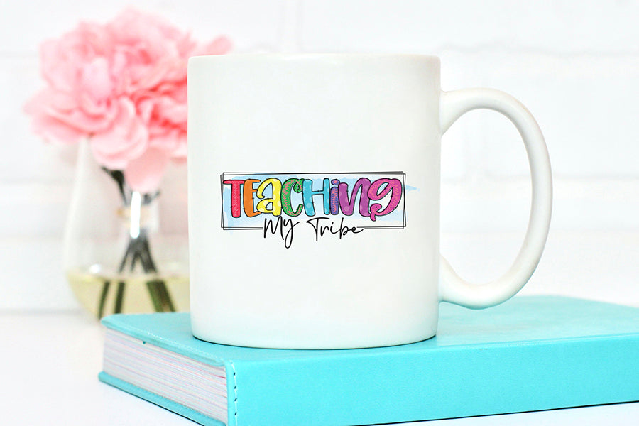 Teaching My Tribe - Teacher Sublimation Design