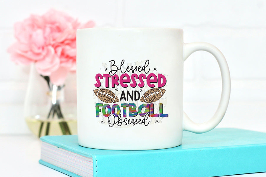 Blessed Stressed and Football Obsessed PNG Sublimation