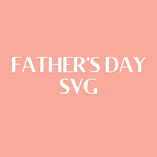 Fathers Day SVG
