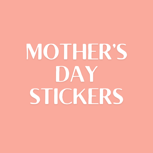Mothers Day Stickers