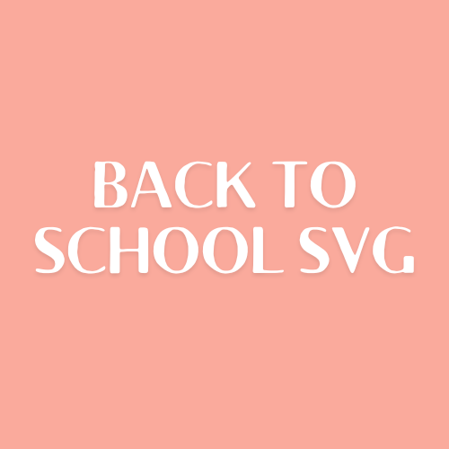 Back to School SVG