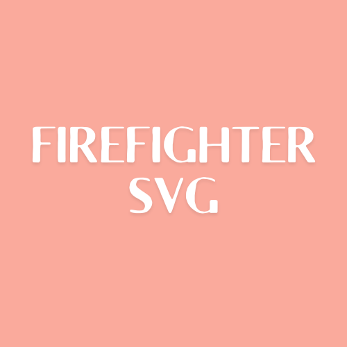 Firefighter SVG