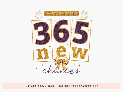 12 New Chapters 365 New Chances, Coquette New Year PNG