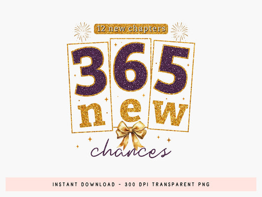 12 New Chapters 365 New Chances, Coquette New Year PNG