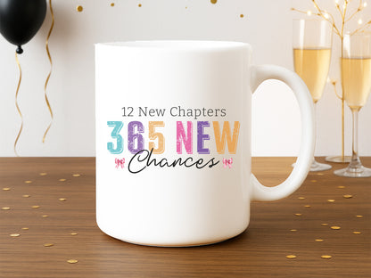 12 New Chapters 365 New Chances, New Year Sublimation