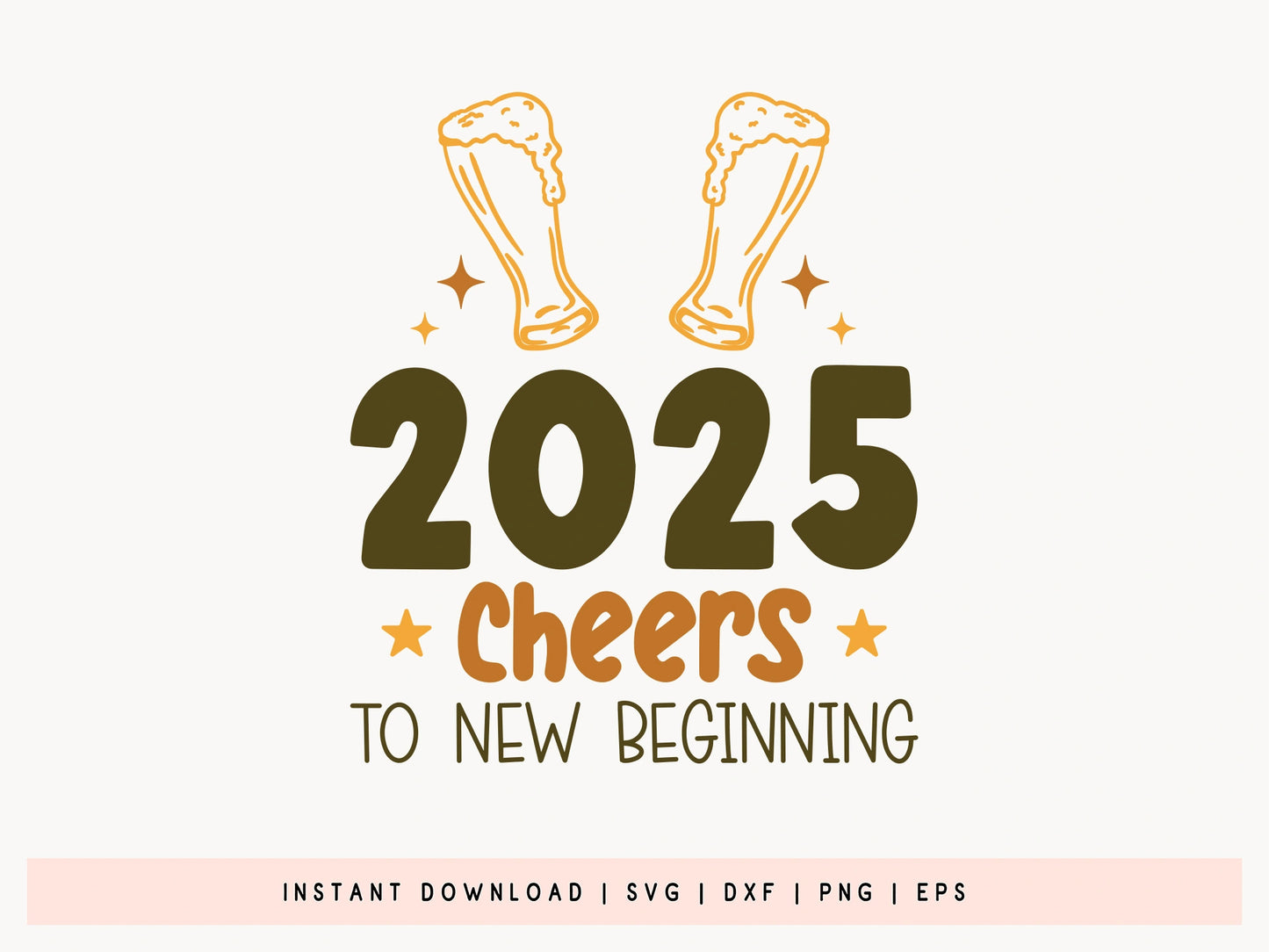 2025 Cheers to New Beginning - New Year SVG