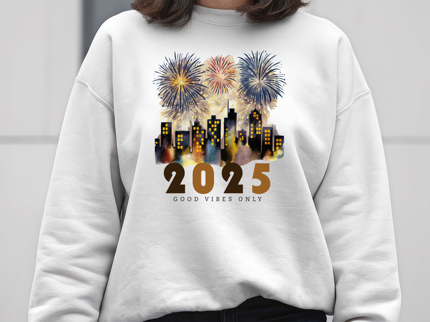 2025 Good Vibes Only - Happy New Year Sublimation