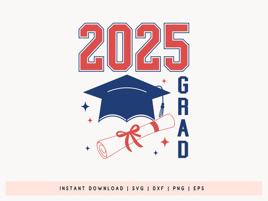 2025 Grad, Graduation SVG Cut File