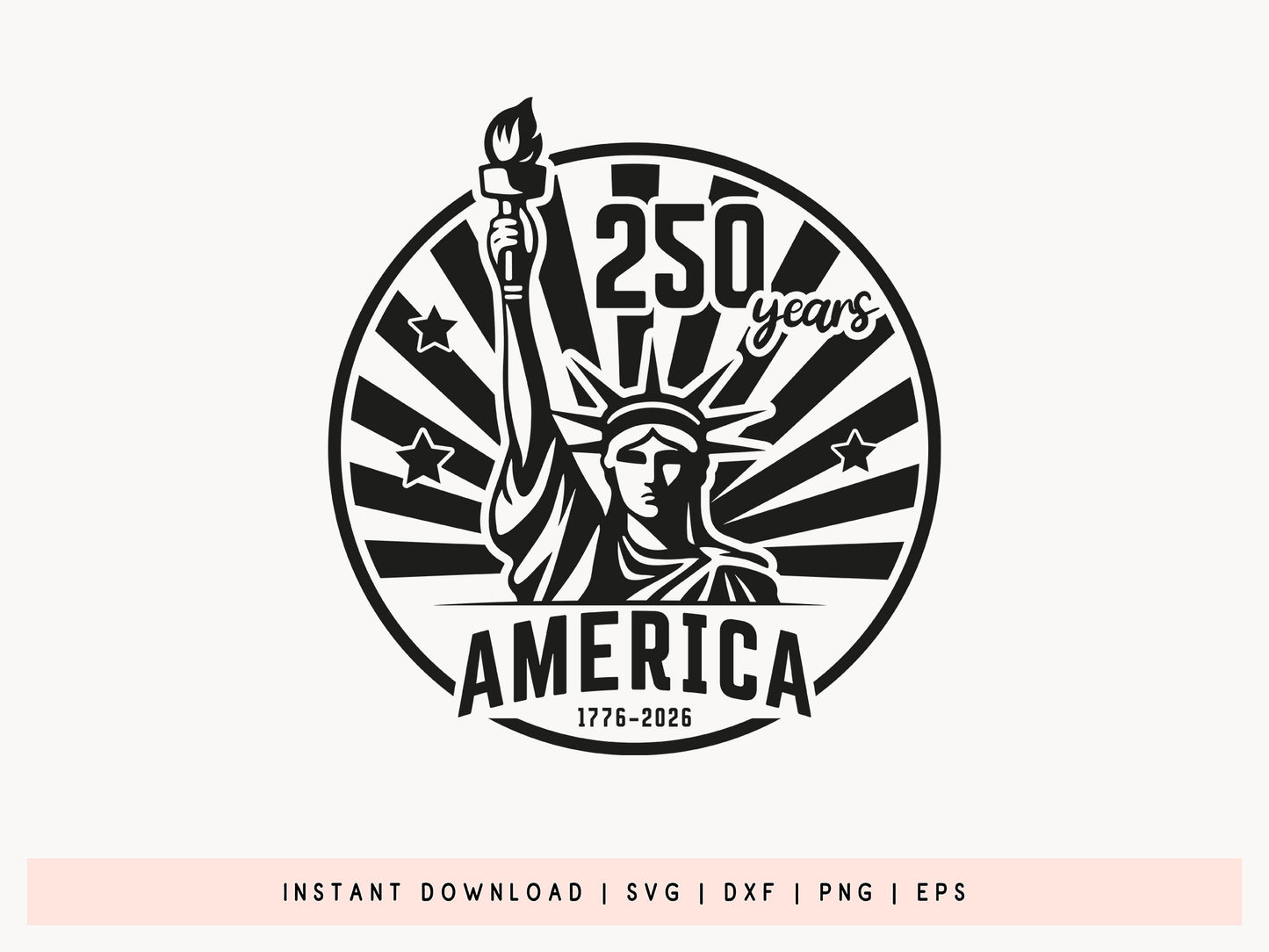 250 Years Of America SVG Cut File