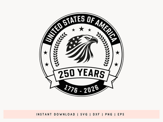 250 Years United States of America SVG Cricut