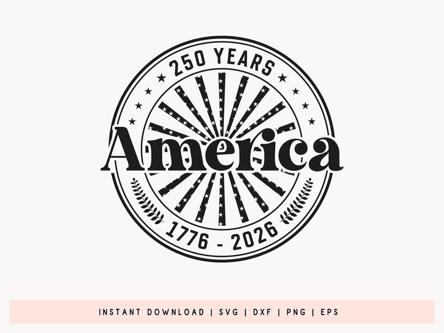 250 Years of America Anniversary SVG