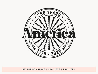 250 Years of America Anniversary SVG