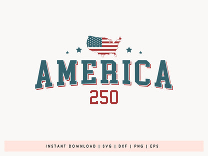 250 Years of America SVG Cut File
