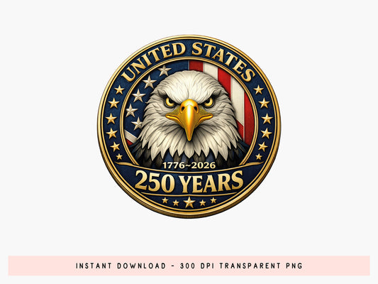 250 Years of United States Sublimation PNG