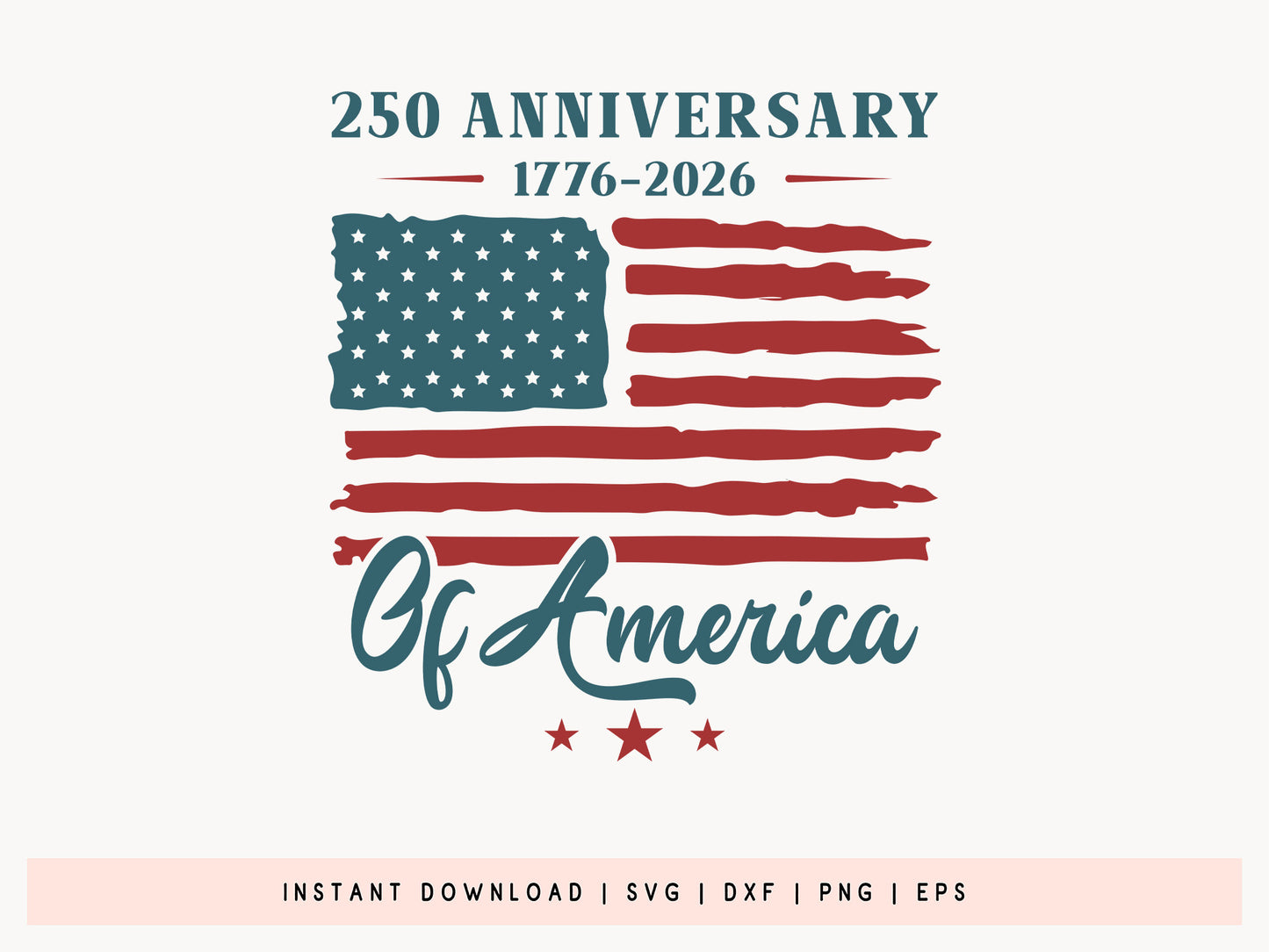 250th Anniversary of America SVG File