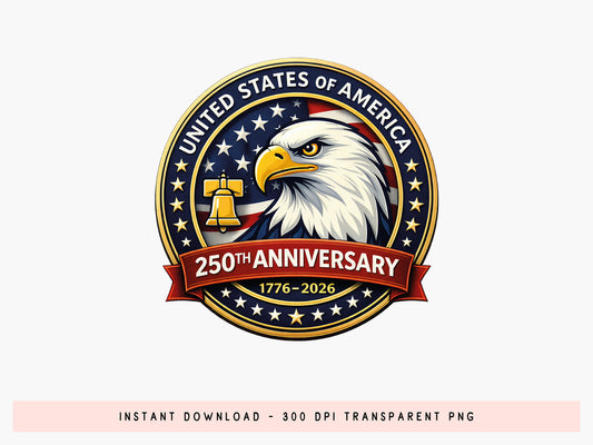 250th Anniversary of USA Sublimation PNG