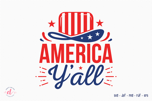 4th of July SVG Design - America Y'all
