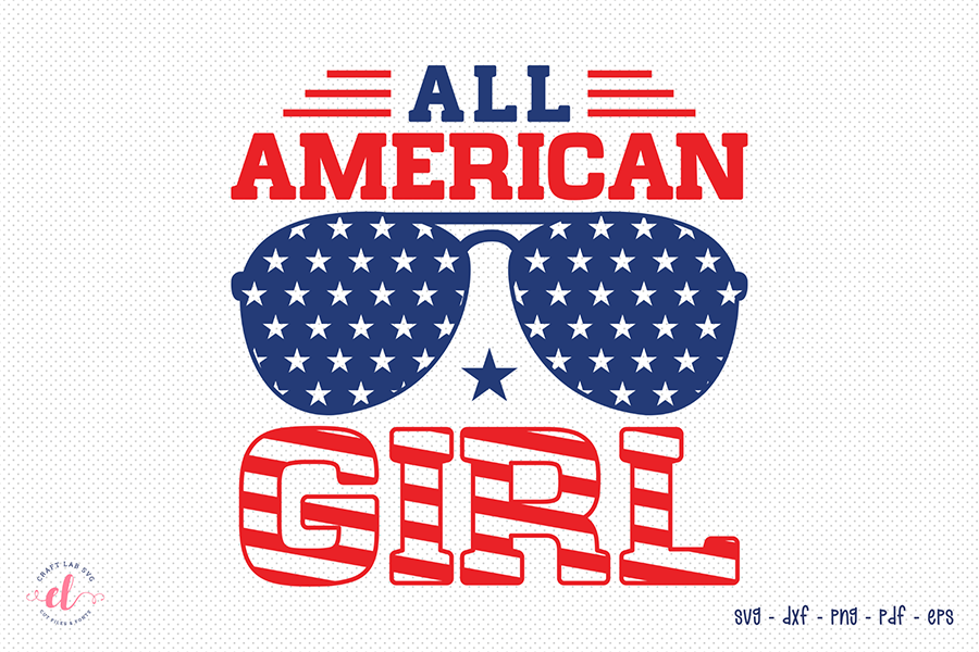 All American Girl SVG, 4th of July SVG