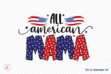 4th of July Sublimation Design, All American Mama PNG