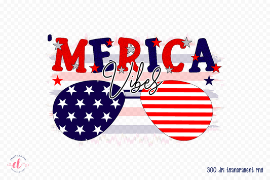 Merica Vibes - Patriotic Sublimation Design