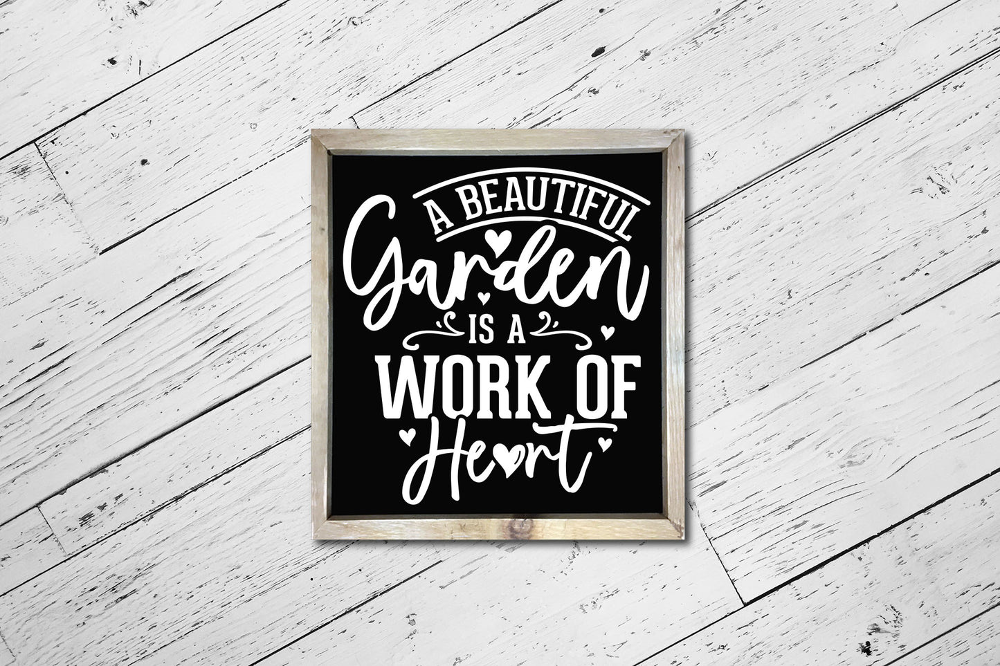 A Beautiful Garden is a Work of Heart SVG File