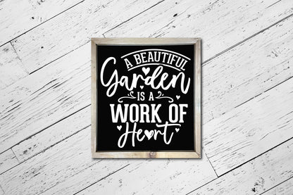 A Beautiful Garden is a Work of Heart SVG File
