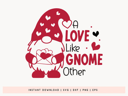 A Love Like Gnome Other - Valentine SVG