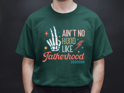 Ain't No Hood Like Fatherhood Sublimation Design