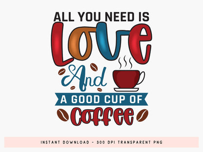 All You Need is Love and a Good Cup of Coffee Sublimation